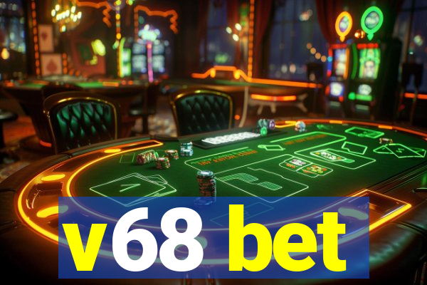 v68 bet